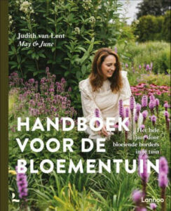 Judith van Lent Handboek voor de bloementuin