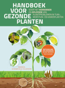 Mariken Schenkeveld Handboek voor gezonde planten