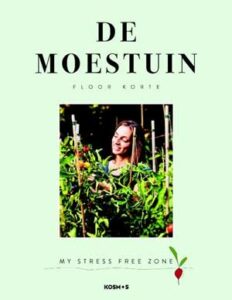 Fleur Korte De Moestuin - Moestuin Boek