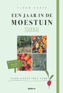 Floor Korte Een jaar in de moestuin - Nieuwe Moestuin Boeken