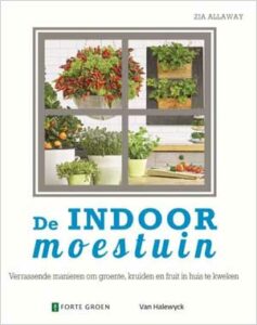 Zia Allaway De indoor moestuin Boek