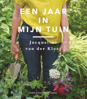 Jacqueline van der Kloet Een jaar in mijn tuin Recensie en Informatie Tuinboek