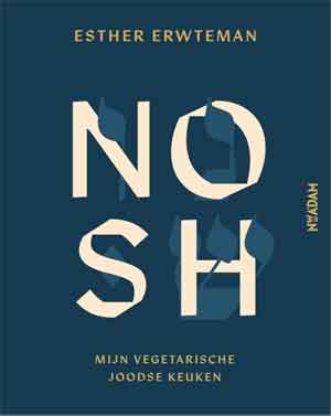 Esther Erwteman NOSH Recensie Joods Vegetarisch Kookboek