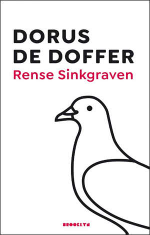 Rense Sinkgraven Dorus de Doffer 