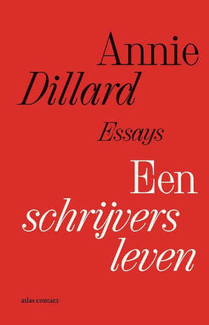 Annie Dillard Een schrijversleven Recensie