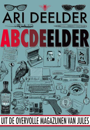 Ari Deelder ABCDeelder Recensie boek over Jules Deelder