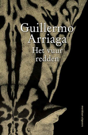 Guillermo Arriaga Het vuur redden Recensie