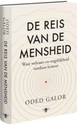 Oded Galor De reis van de mensheid Recensie