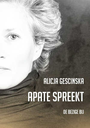 Alicja Gescinska Apate spreekt Recensie