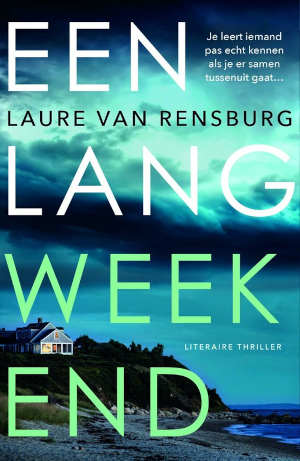 Laure Van Rensburg Een lang weekend