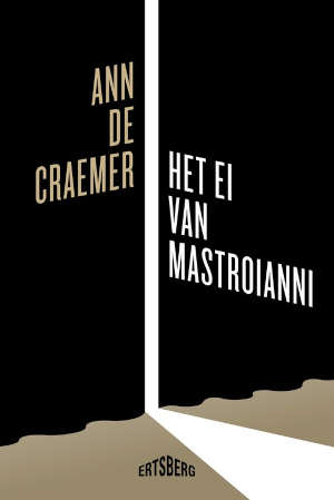 Ann De Craemer Het ei van Mastroianni