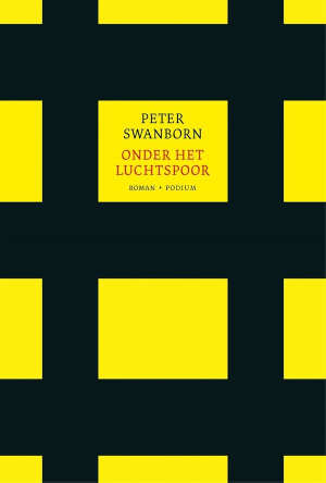 Peter Swanborn Onder het Luchtspoor