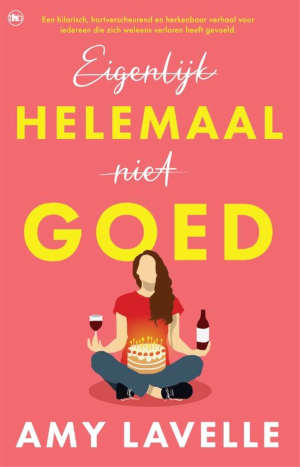 Amy Lavelle Eigenlijk helemaal niet goed 