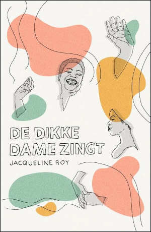 Jacqueline Roy De dikke dame zingt