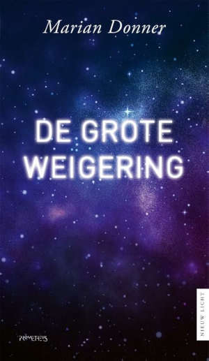 Marian Donner De grote weigering Recensie