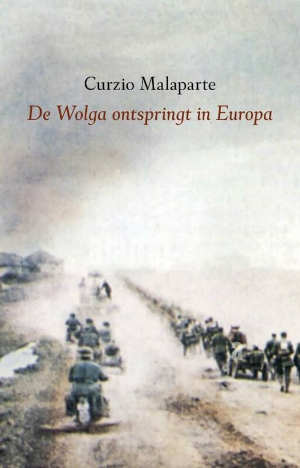 Curzio Malaparte De Wolga ontspringt in Europa Recensie