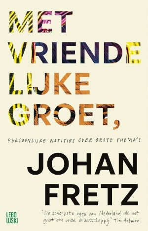 Johan Fretz Met vriendelijke groet