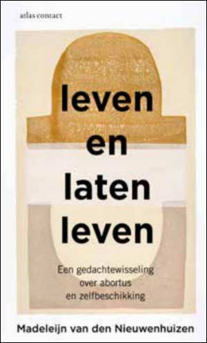 Madeleijn van den Nieuwenhuizen Leven en laten leven