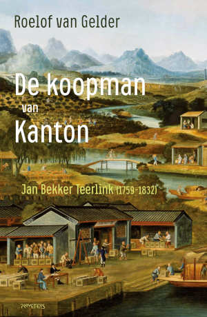 Roelof van Gelder De koopman van Kanton