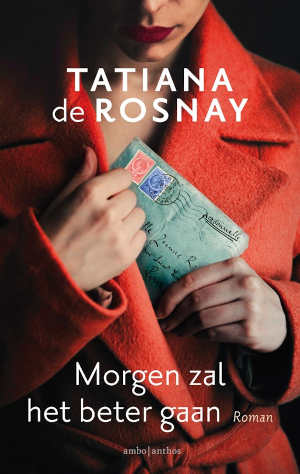 Tatiana de Rosnay Morgen zal het beter gaan